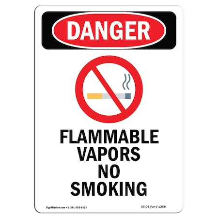 Signmission OSHA Danger Sign, Flammable Vapors No Smoking, 18in X 12in Rigid Plastic, 12" W, 18" L, Portrait OS-DS-P-1218-V-1258